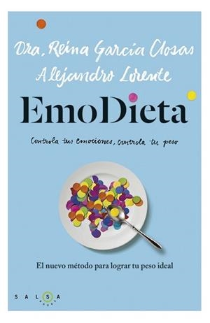 EMODIETA | 9788415193487 | REINA GARCÍA CLOSAS/ALEJANDRO LORENTE | Llibreria L'Illa - Llibreria Online de Mollet - Comprar llibres online