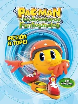 ¡ACCIÓN A TOPE! (PAC-MAN ACTIVIDADES NÚM.2) | 9788401906794 | AUTORES VARIOS | Llibreria L'Illa - Llibreria Online de Mollet - Comprar llibres online
