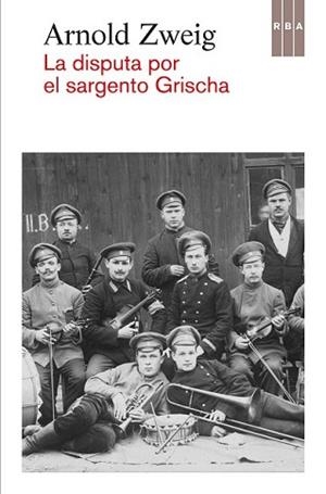 DISPUTA POR EL SARGENTO GRISCHA, LA | 9788490562949 | ZWEIG, ARNOLD | Llibreria L'Illa - Llibreria Online de Mollet - Comprar llibres online