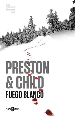 FUEGO BLANCO  | 9788401342042 | PRESTON,DOUGLAS/CHILD,LINCOLN | Llibreria L'Illa - Llibreria Online de Mollet - Comprar llibres online