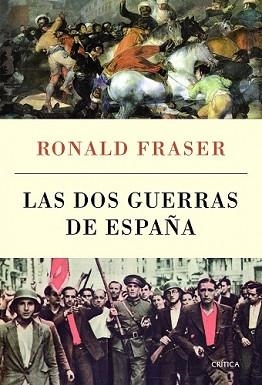 DOS GUERRAS DE ESPAÑA, LAS | 9788498927221 | FRASER, RONALD | Llibreria L'Illa - Llibreria Online de Mollet - Comprar llibres online