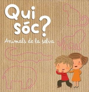 QUI SÓC? ANIMALS DE LA SELVA | 9788490574737 | DIVERSOS AUTORS | Llibreria L'Illa - Llibreria Online de Mollet - Comprar llibres online
