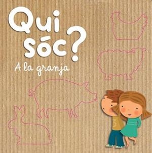 QUI SÓC? A LA GRANJA | 9788490574720 | DIVERSOS AUTORS | Llibreria L'Illa - Llibreria Online de Mollet - Comprar llibres online