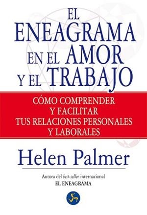 ENEAGRAMA EN EL AMOR Y EL TRABAJO, EL | 9788495973849 | PALMER, HELEN | Llibreria L'Illa - Llibreria Online de Mollet - Comprar llibres online