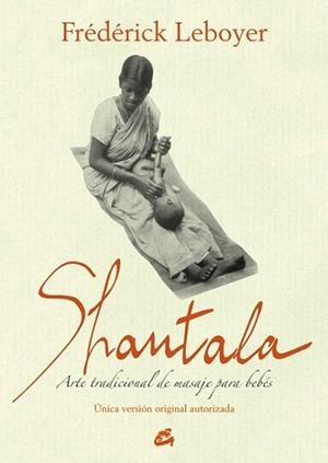 SHANTALA | 9788484455189 | LEBOYER, FRÉDÉRICK | Llibreria L'Illa - Llibreria Online de Mollet - Comprar llibres online