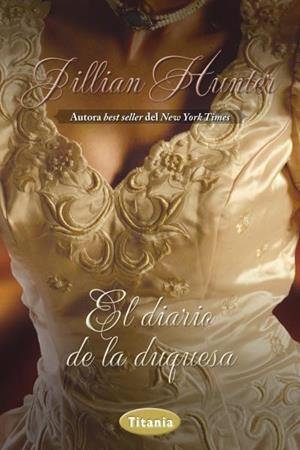 DIARIO DE LA DUQUESA, EL | 9788492916672 | HUNTER, JILLIAN | Llibreria L'Illa - Llibreria Online de Mollet - Comprar llibres online
