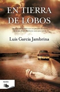 EN TIERRA DE LOBOS | 9788498728750 | GARCÍA JAMBRINA, LUIS | Llibreria L'Illa - Llibreria Online de Mollet - Comprar llibres online