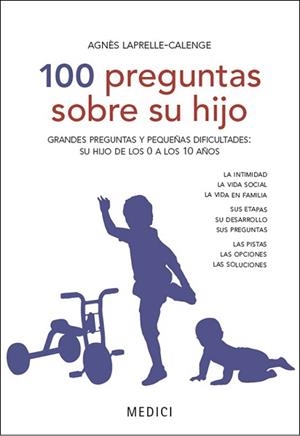 100 PREGUNTAS SOBRE SU HIJO | 9788497991377 | LAPRELLE-CALENGE, AGNÈS