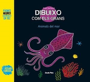 DIBUIXO COM ELS GRANS. ANIMALS DEL MAR | 9788499326689 | FRÉDÉRIC SOCHARD | Llibreria L'Illa - Llibreria Online de Mollet - Comprar llibres online