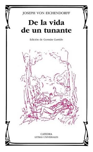 DE LA VIDA DE UN TUNANTE | 9788437624631 | EICHENDORF, JOSEPH VON | Llibreria L'Illa - Llibreria Online de Mollet - Comprar llibres online