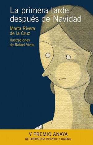 PRIMERA TARDE DESPUES DE NAVIDAD, LA | 9788466776813 | RIVERA DE LA CRUZ, MARTA | Llibreria L'Illa - Llibreria Online de Mollet - Comprar llibres online