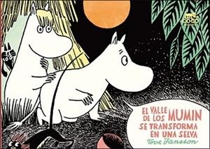 VALLE DE LOS MUMIN SE TRANSFORMA EN UNA SELVA, EL | 9788494165276 | JANSSON, TOVE | Llibreria L'Illa - Llibreria Online de Mollet - Comprar llibres online