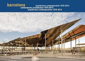 BARCELONA. ARQUITECTURA CONTEMPORÁNEA 1979-2014 | 9788434313361 | MIRALLES,ROGER/SIERRA, PAU | Llibreria L'Illa - Llibreria Online de Mollet - Comprar llibres online