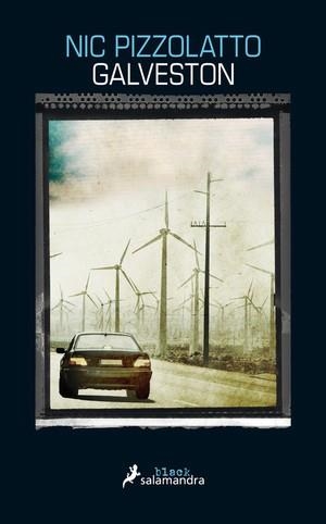 GALVESTON | 9788416237005 | PIZZOLATTO, NIC | Llibreria L'Illa - Llibreria Online de Mollet - Comprar llibres online