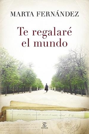 TE REGALARÉ EL MUNDO | 9788467041859 | FERNÁNDEZ, MARTA | Llibreria L'Illa - Llibreria Online de Mollet - Comprar llibres online