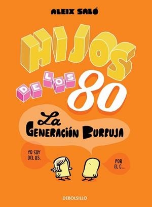 HIJOS DE LOS 80 | 9788490622339 | SALO, ALEIX | Llibreria L'Illa - Llibreria Online de Mollet - Comprar llibres online