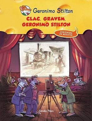 CLAC! GRAVEM, GERONIMO STILTON | 9788490574225 | GERONIMO STILTON | Llibreria L'Illa - Llibreria Online de Mollet - Comprar llibres online
