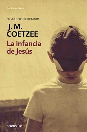 INFANCIA DE JESÚS, LA | 9788490622360 | COETZEE, J.M. | Llibreria L'Illa - Llibreria Online de Mollet - Comprar llibres online