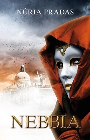 NEBBIA | 9788490261958 | PRADAS ANDREU, NÚRIA | Llibreria L'Illa - Llibreria Online de Mollet - Comprar llibres online