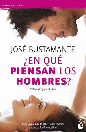 EN QUÉ PIENSAN LOS HOMBRES? | 9788408131410 | BUSTAMANTE, JOSE