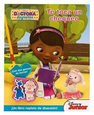 DOCTORA JUGUETES. TE TOCA UN CHEQUEO | 9788499515625 | DISNEY | Llibreria L'Illa - Llibreria Online de Mollet - Comprar llibres online