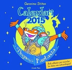 CALENDARI STILTON 2015 | 9788490575086 | GERONIMO STILTON | Llibreria L'Illa - Llibreria Online de Mollet - Comprar llibres online