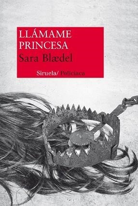 LLÁMAME PRINCESA | 9788415937135 | BLÆDEL, SARA | Llibreria L'Illa - Llibreria Online de Mollet - Comprar llibres online