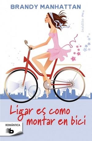 LIGAR ES COMO MONTAR EN BICI | 9788498729740 | MANHATTAN, BRANDY | Llibreria L'Illa - Llibreria Online de Mollet - Comprar llibres online
