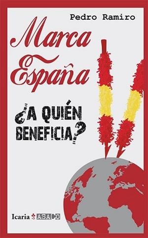 MARCA ESPAÑA | 9788498886078 | RAMIRO PÉREZ, PEDRO | Llibreria L'Illa - Llibreria Online de Mollet - Comprar llibres online