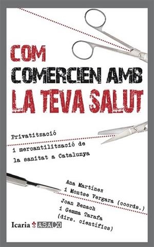 COM COMERCIEN AMB LA TEVA SALUT | 9788498885965 | MARTÍNEZ, ANA/VERGARA, MONTSE/BENACH DE ROVIRA, JOAN/TARAFA, GEMMA | Llibreria L'Illa - Llibreria Online de Mollet - Comprar llibres online
