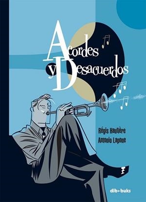 ACORDES Y DESACUERDOS | 9788492902910 | HAUTIÈRE, RÉGIS/LAPONE, ANTONIO | Llibreria L'Illa - Llibreria Online de Mollet - Comprar llibres online