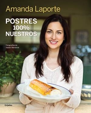 POSTRES 100% NUESTROS | 9788415989813 | LAPORTE, AMANDA | Llibreria L'Illa - Llibreria Online de Mollet - Comprar llibres online