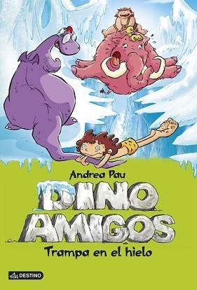 TRAMPA EN EL HIELO | 9788408130314 | PAU, ANDREA  | Llibreria L'Illa - Llibreria Online de Mollet - Comprar llibres online
