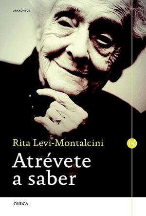 ATRÉVETE A SABER | 9788498927290 | LEVI-MONTALCINI, RITA | Llibreria L'Illa - Llibreria Online de Mollet - Comprar llibres online