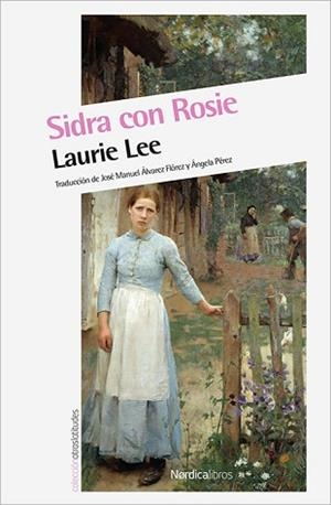 SIDRA CON ROSIE | 9788416112371 | LEE, LAURIE | Llibreria L'Illa - Llibreria Online de Mollet - Comprar llibres online