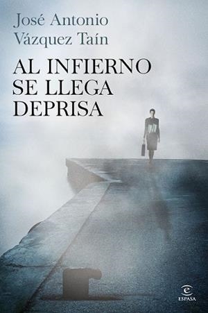 AL INFIERNO SE LLEGA DEPRISA | 9788467041866 | ANTONIO VÁZQUEZ, JOSE | Llibreria L'Illa - Llibreria Online de Mollet - Comprar llibres online