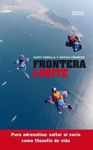 FRONTERA LÍMITE | 9788416096763 | CORELLA, SANTIAGO/CROWDER, MATIAS | Llibreria L'Illa - Llibreria Online de Mollet - Comprar llibres online