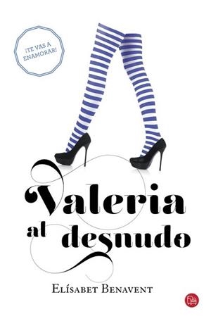 VALERIA AL DESNUDO  | 9788466328142 | BENAVENT, ELISABET