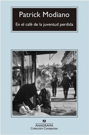 EN EL CAFÉ DE LA JUVENTUD PERDIDA | 9788433977496 | MODIANO, PATRICK | Llibreria L'Illa - Llibreria Online de Mollet - Comprar llibres online