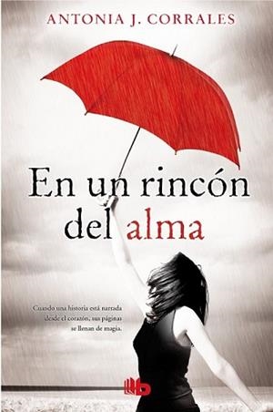EN UN RINCÓN DEL ALMA | 9788498729863 | CORRALES, ANTONIA J. | Llibreria L'Illa - Llibreria Online de Mollet - Comprar llibres online