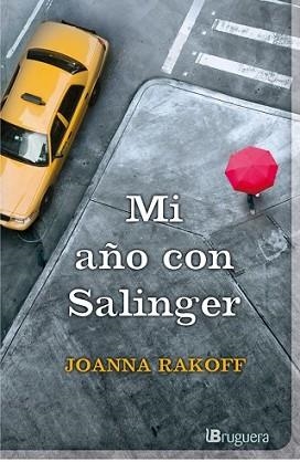MI AÑO CON SALINGER | 9788402421418 | RAKOFF, JOANNA