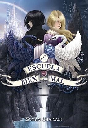 ESCUELA DEL BIEN Y DEL MAL, LA | 9788490432693 | CHAINANI, SOMAN | Llibreria L'Illa - Llibreria Online de Mollet - Comprar llibres online