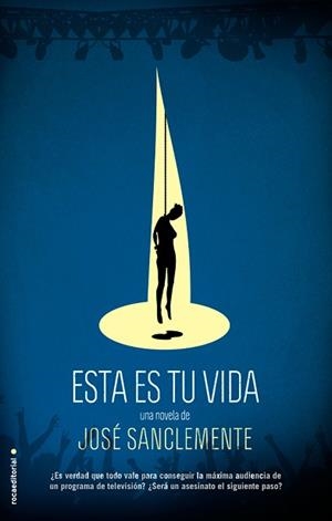 ESTA ES TU VIDA | 9788499187600 | SANCLEMENTE, JOSÉ | Llibreria L'Illa - Llibreria Online de Mollet - Comprar llibres online