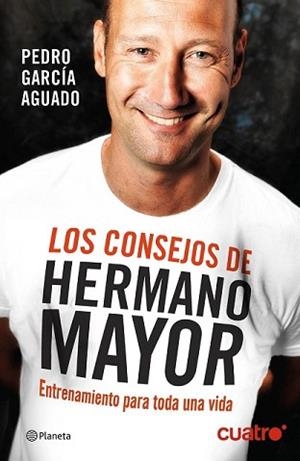 CONSEJOS DE HERMANO MAYOR, LOS | 9788408132554 | GARCÍA AGUADO, PEDRO | Llibreria L'Illa - Llibreria Online de Mollet - Comprar llibres online