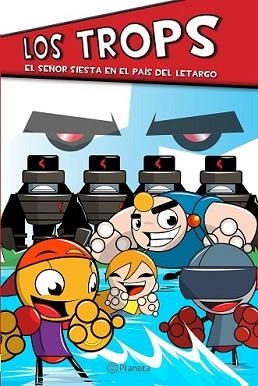 TROPS, LOS (EL SEÑOR SIESTA EN EL PAÍS DE LETARGO) | 9788408133230 | MAR VIDAL APARICIO