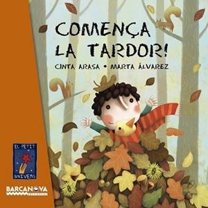 COMENÇA LA TARDOR! | 9788448933616 | ARASA, CINTA | Llibreria L'Illa - Llibreria Online de Mollet - Comprar llibres online