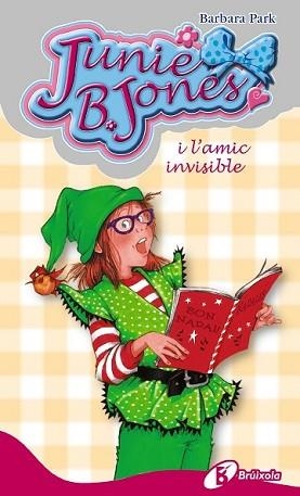 JUNIE B. JONES I L ' AMIC INVISIBLE | 9788499065700 | PARK, BARBARA | Llibreria L'Illa - Llibreria Online de Mollet - Comprar llibres online