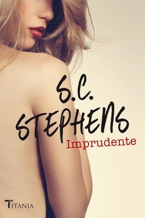 IMPRUDENTE III | 9788492916764 | STEPHENS,S C | Llibreria L'Illa - Llibreria Online de Mollet - Comprar llibres online