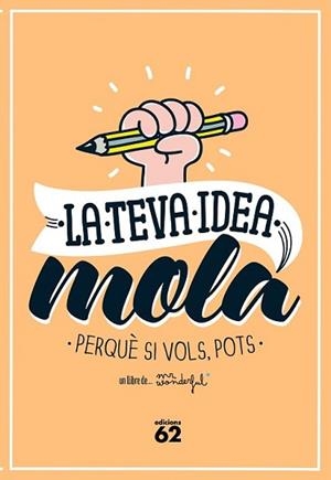 TEVA IDEA MOLA, LA | 9788429773354 | MR. WONDERFUL | Llibreria L'Illa - Llibreria Online de Mollet - Comprar llibres online