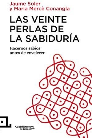 VEINTE PERLAS DE LA SABIDURÍA, LAS | 9788416012343 | CONANGLA, MARIA MERCÈ/SOLER, JAUME